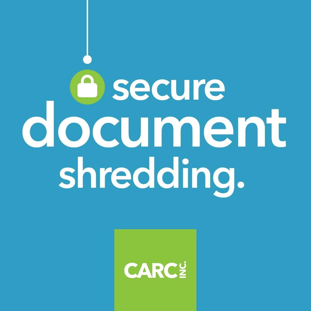A designed graphic highlighting CARC, INC.'s document shredding services.